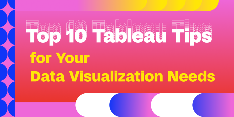 How To Use Tableau 10 Benefits Of Using Data Visualizations NoGood