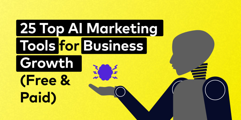 25 Top AI Marketing Tools For Business Growth (Free & Paid) | NoGood