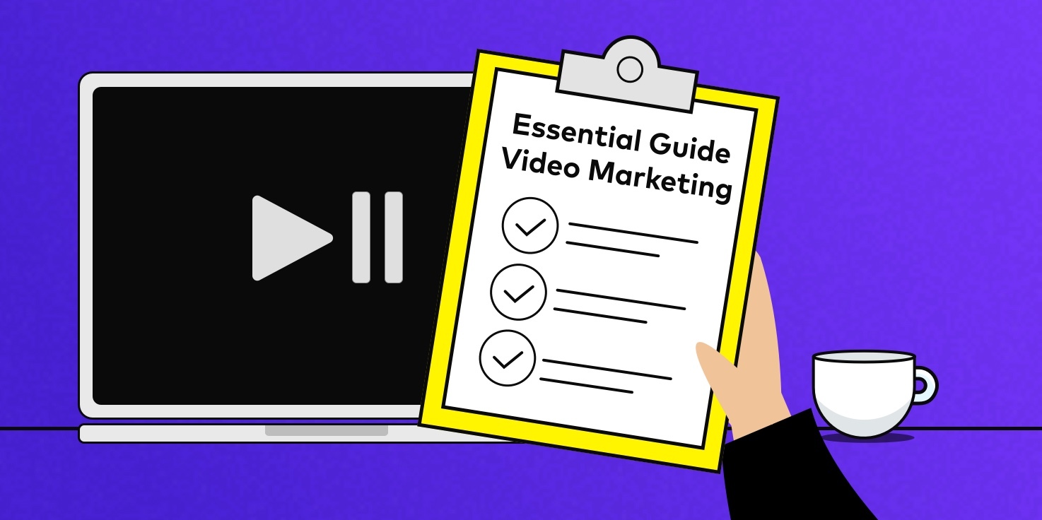 Essential Guide to Video Marketing