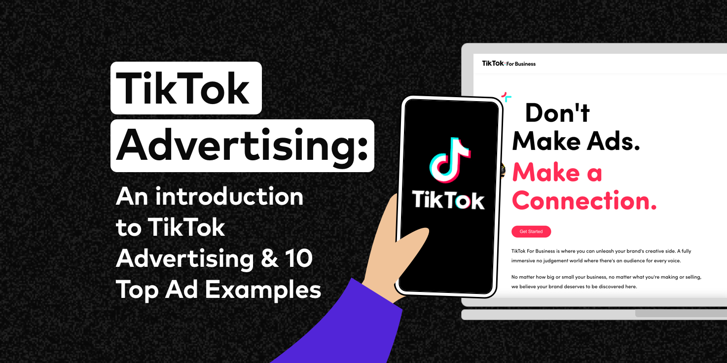 Tiktok Advertising The All In One 21 Guide With Ad Examples Nogood Growth Marketing Agency