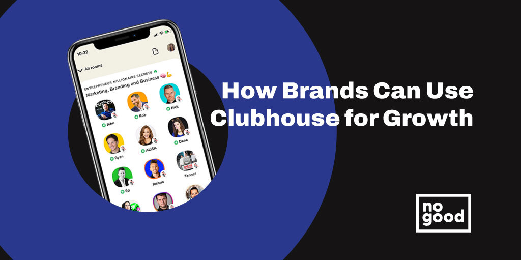 How Brands Can Use Clubhouse for Growth