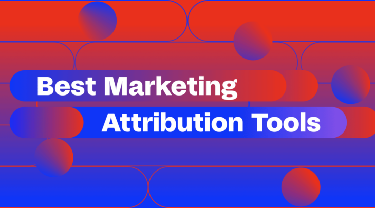 Best Marketing Attribution Tools