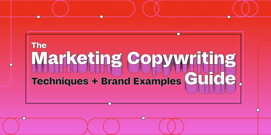 The Complete Guide to Copywriting for Marketing