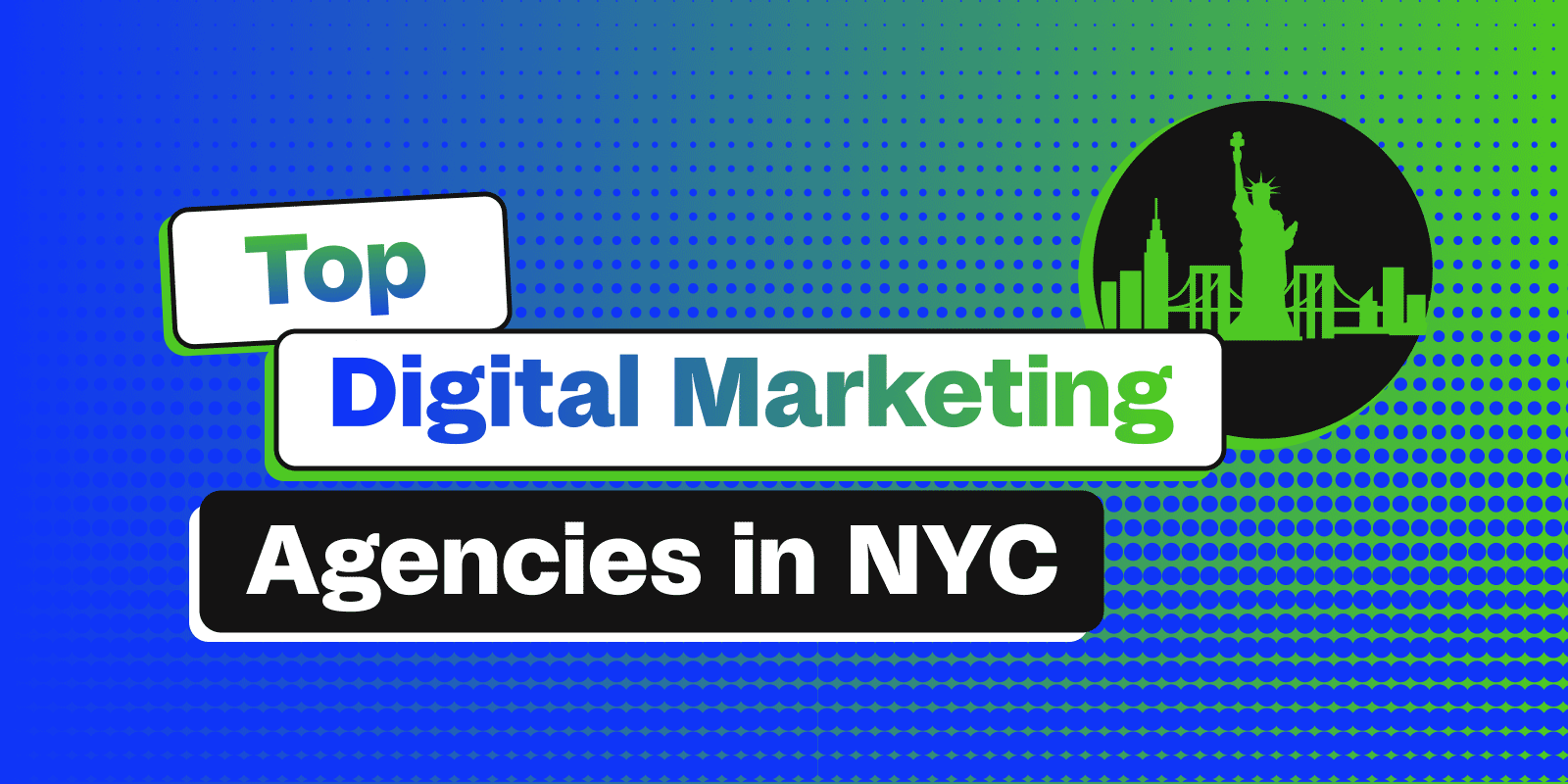 Best Digital Marketing Agencies in NYC
