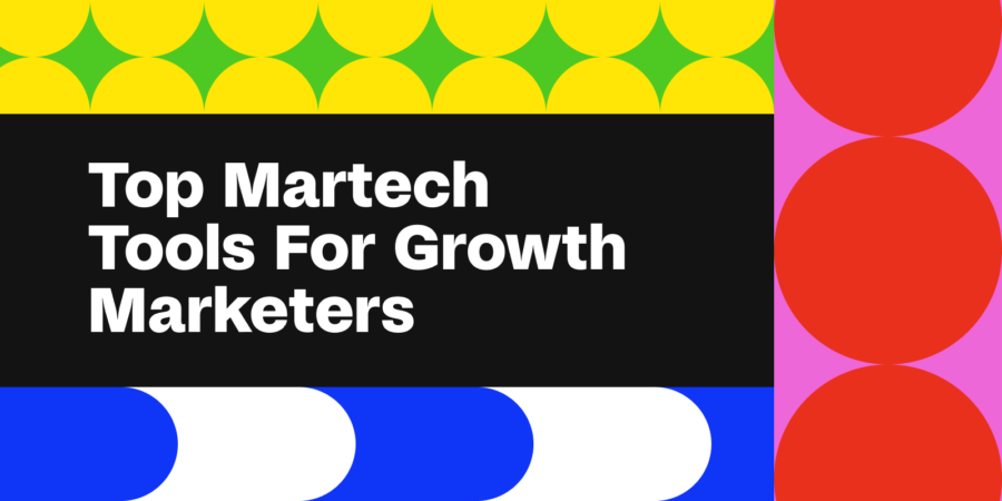 Top Martech Tools For Growth Marketers In 2022 - NoGood™: Growth ...