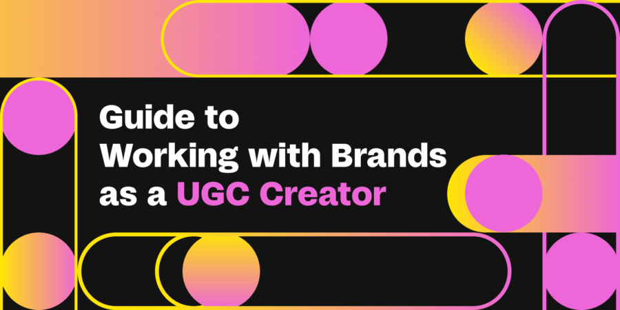 The Ultimate Guide To Working With Brands As A UGC Creator - NoGood ...