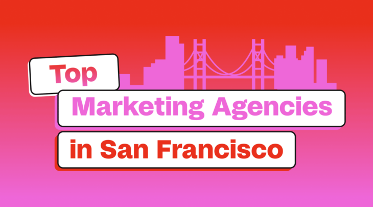 Top Marketing Agencies in San Francisco