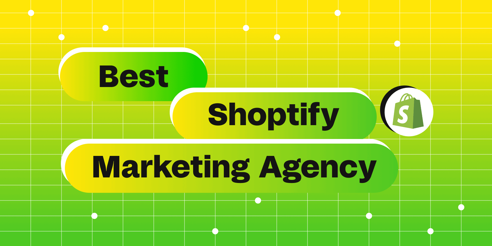 Best Shopify Marketing Agencies