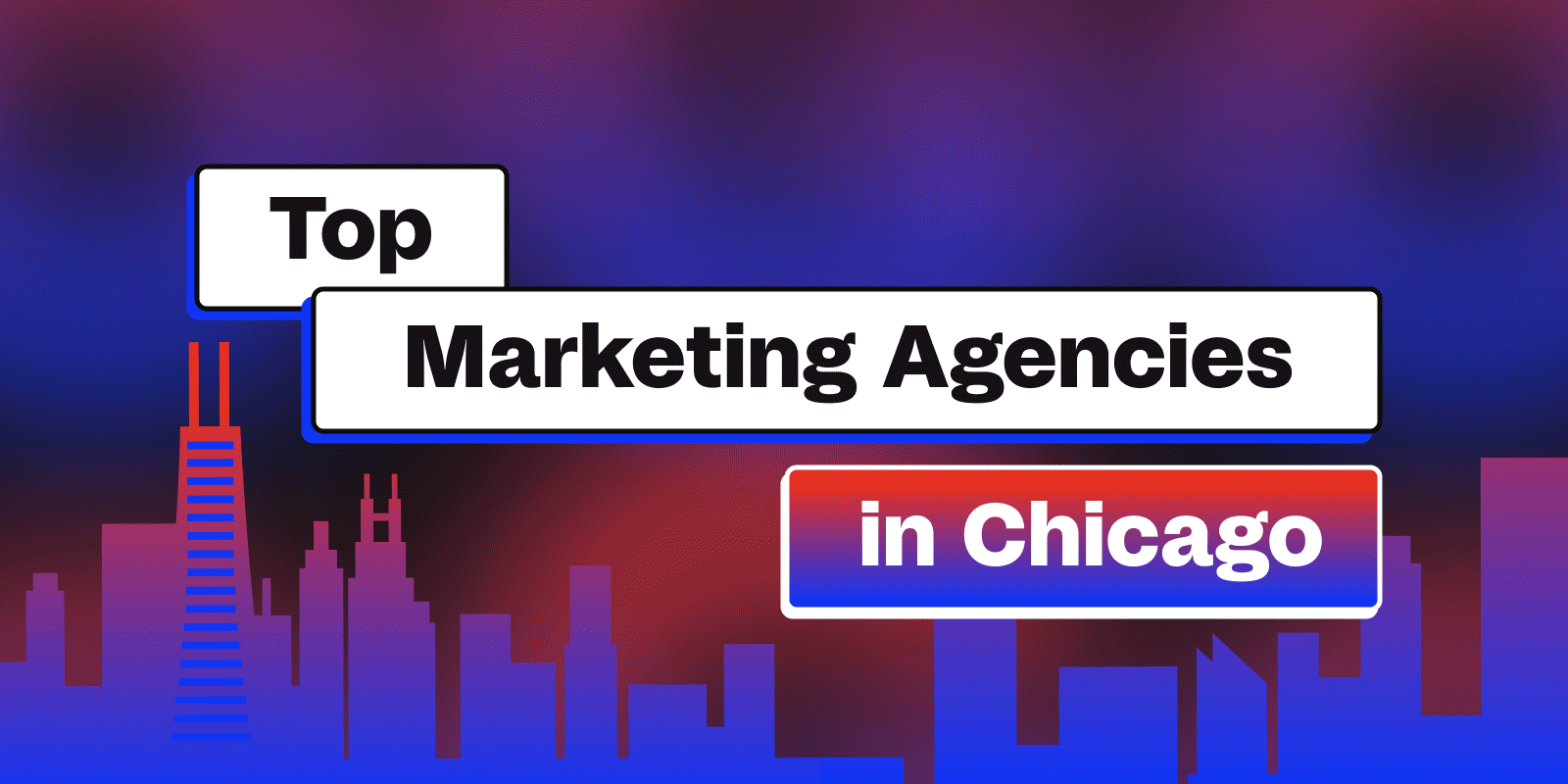 Top Marketing Agencies in Chicago