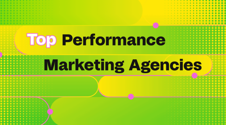 Top Performance Marketing Agencies