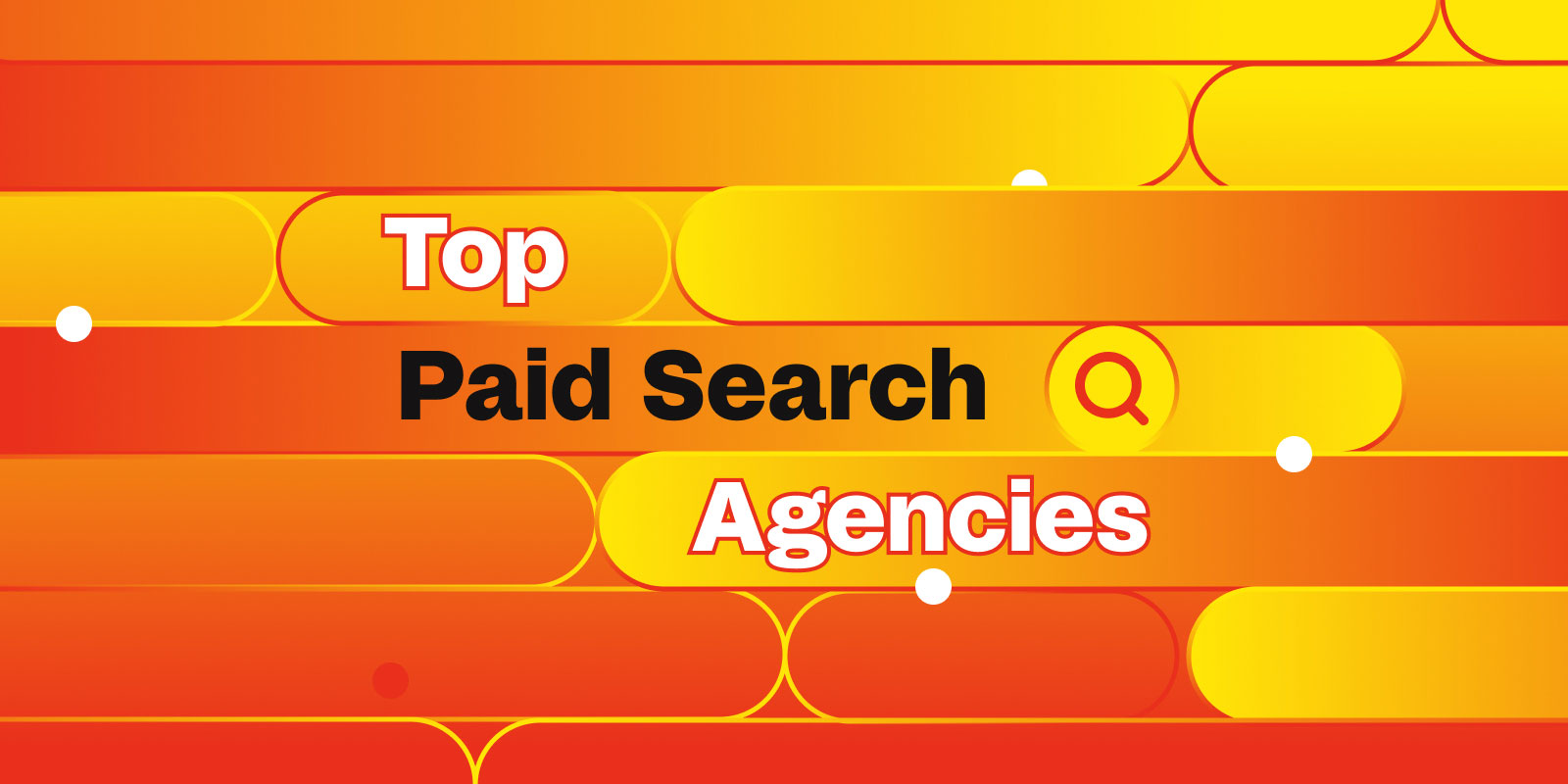 Top Paid Search Agencies