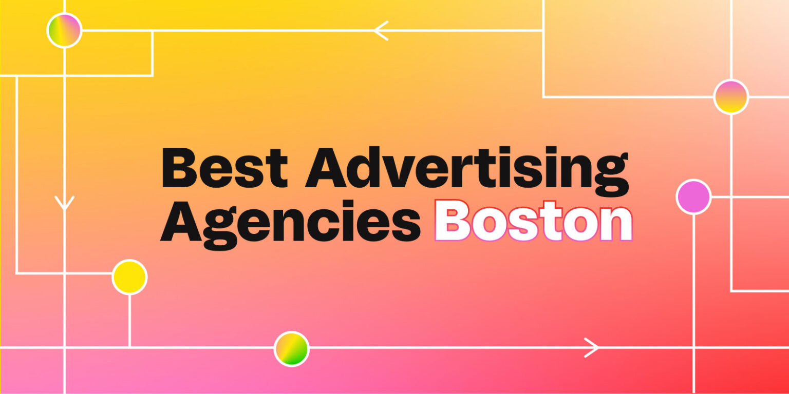 7 Best Advertising Agencies Boston 2024 NoGood™ Growth Marketing Agency