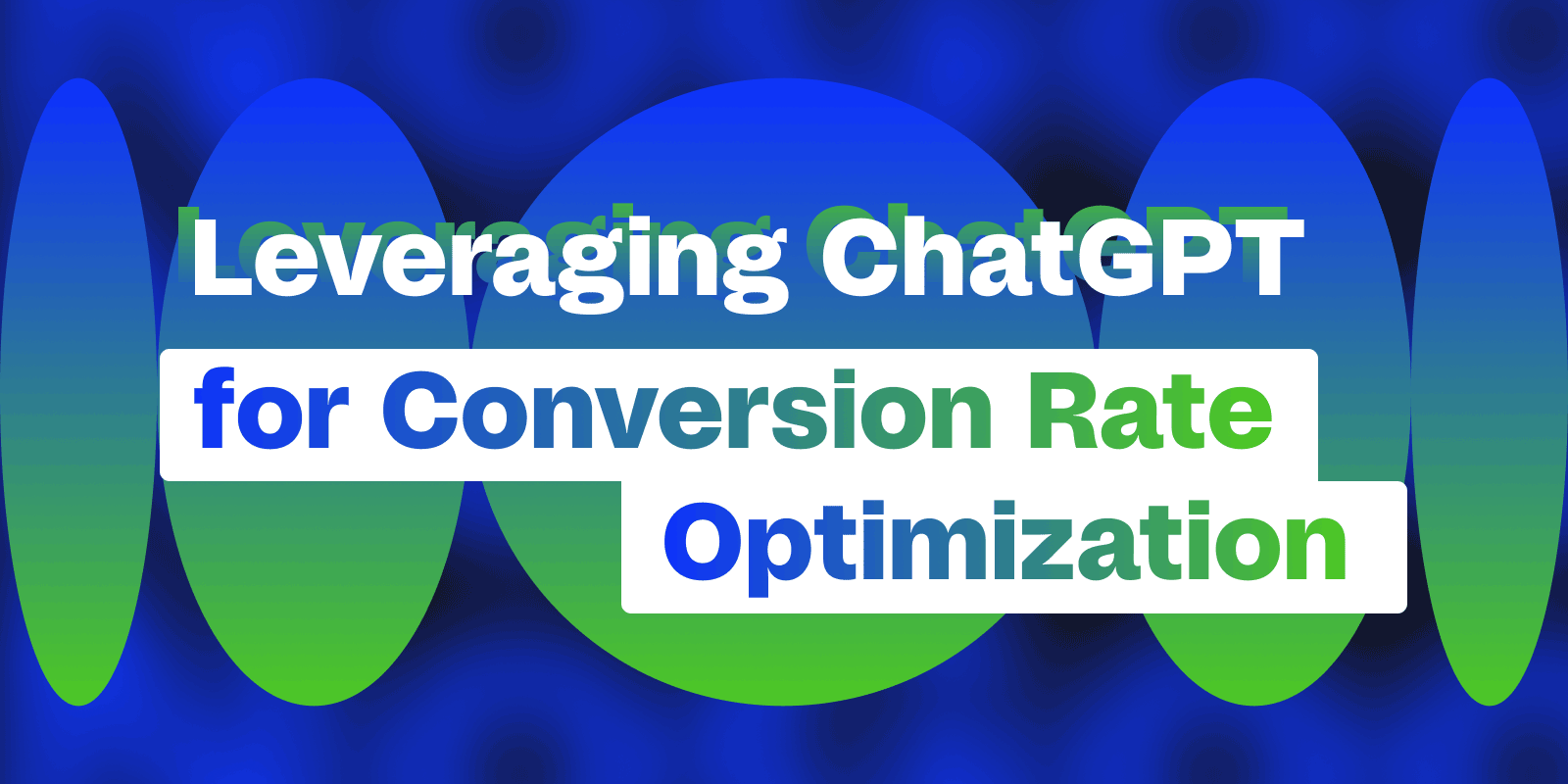 Conversion Rate Optimization (CRO): 8 Ways To Get Started