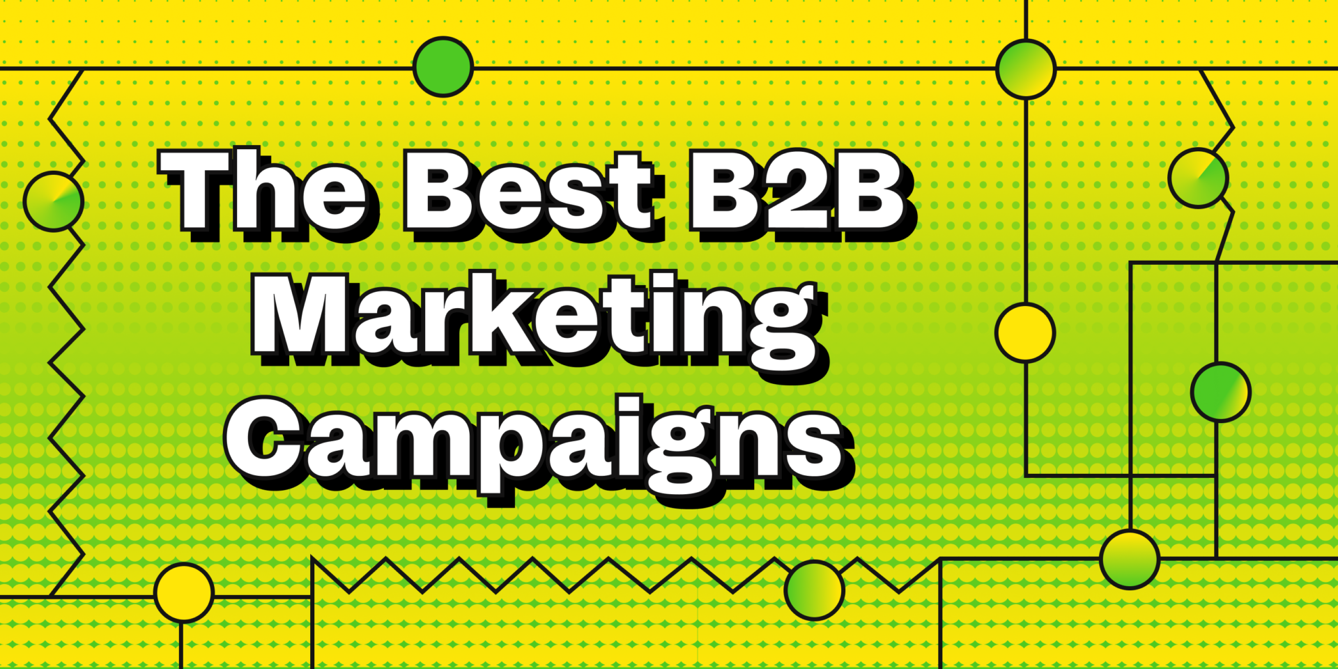 b2b marketing campaigns