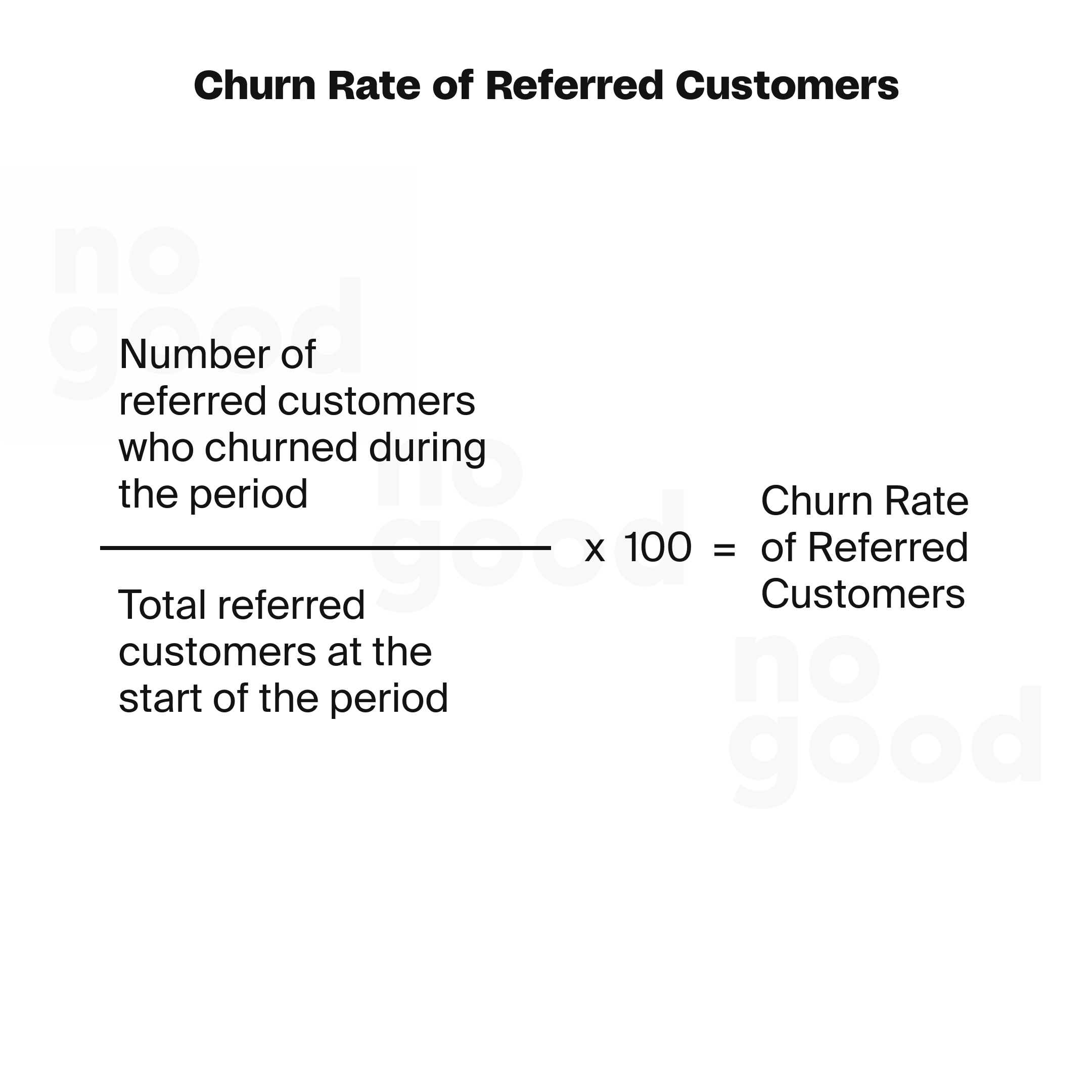 Measuring churn rate of referred customers formula