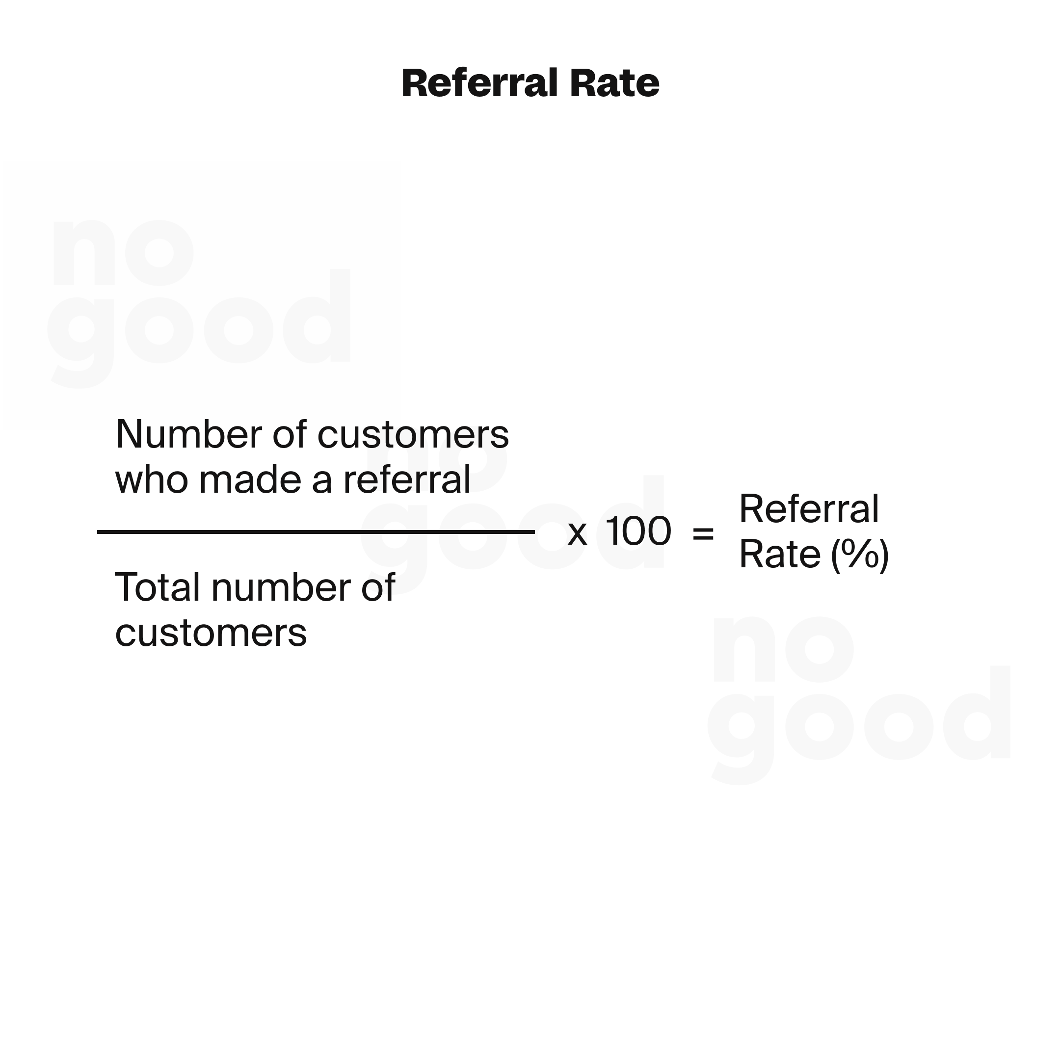 Measuring referral rate formula