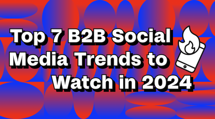 B2B social media trends