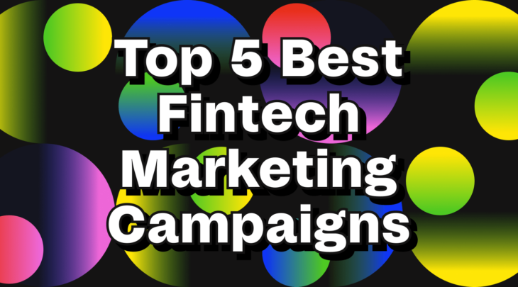Best fintech marketing campaigns