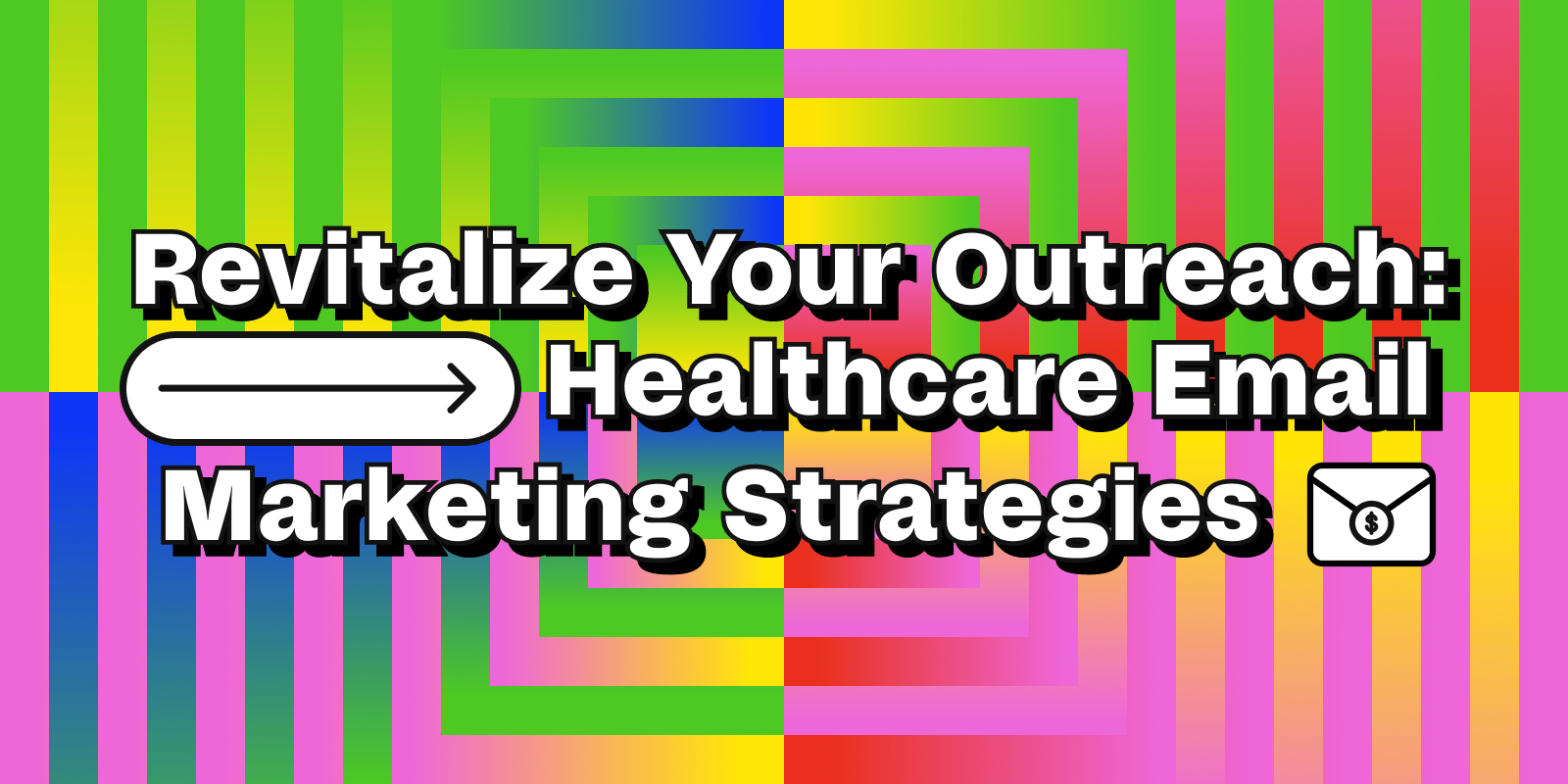 Healthcare email marketing strategies