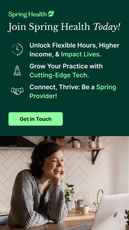 Spring Health Provider advertisement with a woman that says, "Join Spring Health Today!"