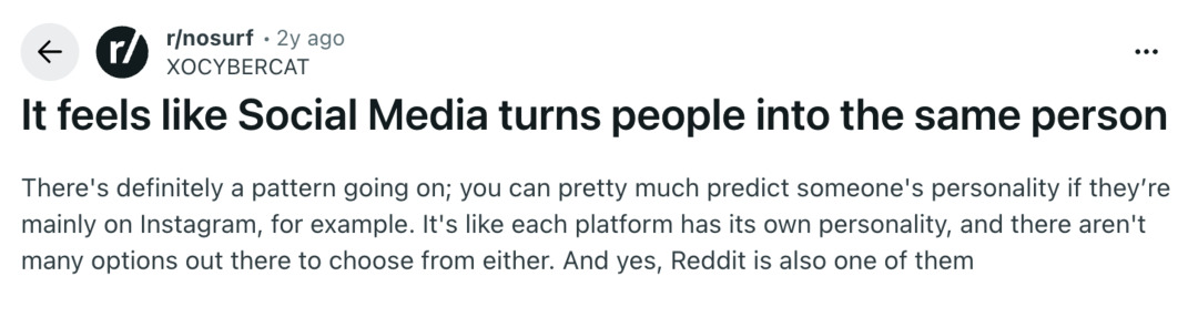 Reddit post describing how it feels like social media turns people into the same person