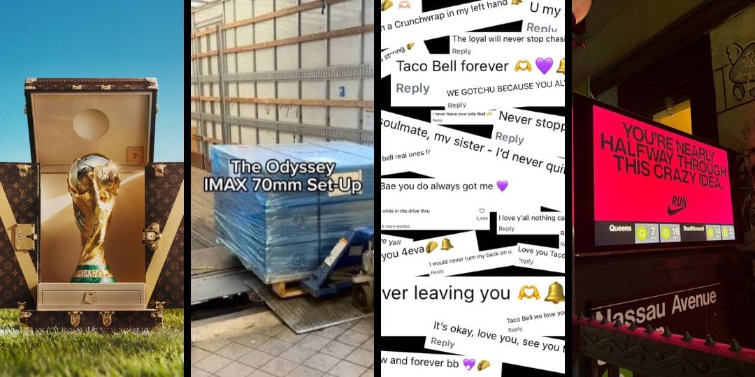 Recent memorable brand marketing campaigns: Louis Vuitton’s World Cup trophy vase, IMAX’s BTS moments from The Odyssey, Taco Bell’s post-parasite apology, Nike’s inventive OOH ads during the New York City Marathon